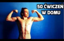 50 ĆWICZEŃ W DOMU z wlasnym cieżarem ciała - 50 exercises at home