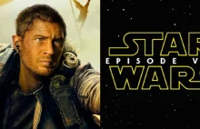Tom Hardy w "Star Wars: Episode VIII"? Niecodzienna rola