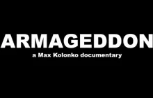 ARMAGEDDON - a Max Kolonko documentary