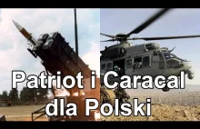 Patriot i Caracal dla Polski (Komentarz) #gdziewojsko