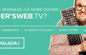 Chwała sieci za to, że nie muszę oglądać Wojewódzkich i Ani Mru Mru tego świata