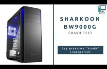 Crash Test Sharkoon BW9000G - czy przetrwa trudy "transportu"