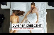 JUNIPER CRESCENT - krótki film o życiu singla
