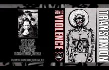 SONIC VIOLENCE "Transfixion" [Full Album]