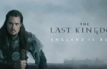 "The Last Kingdom" - serial oficjalnie z drugim sezonem!