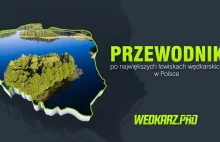 Przewodnik po największych łowiskach wędkarskich w Polsce