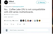 Intel Coffee Lake niekompatybilny z płytami głównymi wyposażonymi w...