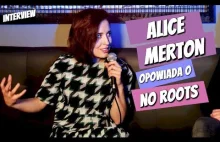 Alice Merton opowiada jak powstał hit No Roots