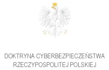 Doktryna Cyberbezpieczeństwa RP została opublikowana.