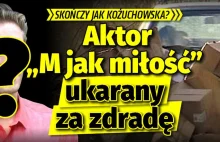 Przystojny aktor wyrzucony z "M jak miłość"! Wszystko przez zdradę