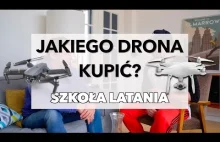 Jakiego DRONA kupić - PORADNIK - Szkoła latania dronami odcinek 7 -...