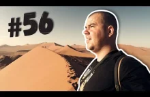 #56 Przez Świat na Fazie - Pustynia, Safari