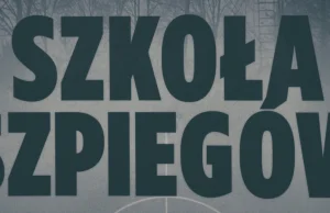 Szkoła szpiegów - pierwsza recenzja w kraju