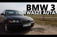 BMW Seria 3 E46 (2004) - Wasze auta - Test #18