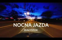 Nocna jazda | Białystok