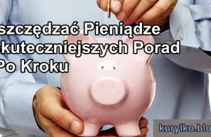 5 Najskuteczniejszych porad jak oszczędzać pieniądze