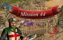 Stronghold Crusader Mission 44 And fail early rush