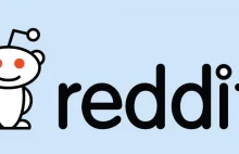 Zamieszanie wśród administratorów serwisu Reddit trwa