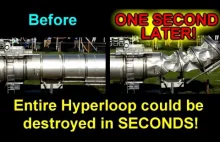 Hyperloop może zostać zniszczony w sekundy.