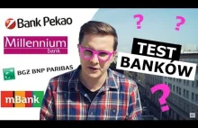KTÓRY BANK LEPSZY? - MBANK, PEKAO, MILLENIUM, BGŻ BNP PARIBAS (#2