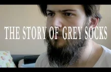 THE STORY OF GREY SOCKS