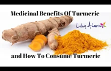 Medicinal Benefits Of Turmeric | How To Consume Turmeric