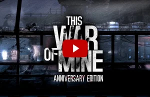 Twórcy This War of Mine dodają darmowe DLC z okazji urodzin gry
