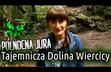 Północna Jura: Magiczna Dolina Wiercicy, Pustynia Siedlecka i Złoty Potok