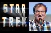 Wyciekł scenariusz Quentina Tarantino do Star Treka
