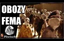 Obozy FEMA - Plociuch #408 - Plan NWO w Praktyce?