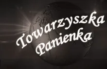 Towarzyszka Panienka - ciekawe wywiady prowadzone przez p. Jaruzelską.