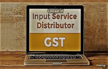 What is the concept of Input Service Distributor under GST