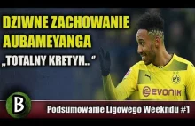 DZIWNE ZACHOWANIE AUMABAMEYANGA | KOLEJNY REKORD LEWANDOWSKIEGO:...