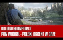Pan Wróbel, czyli polski akcent w grze Red Dead Redemption...