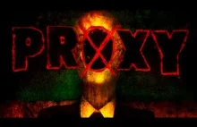 Proxy: A Slender Man Story