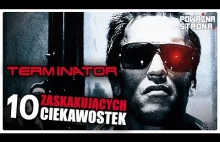 Terminator - 10 Zaskakujących Ciekawostek