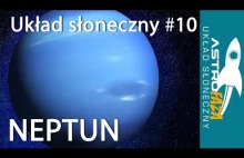 Neptun - król kosmicznego oceanu - Astrofaza Układ Słoneczny