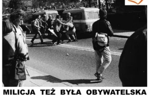 Milicja TEŻ była OBYWATELSKA !