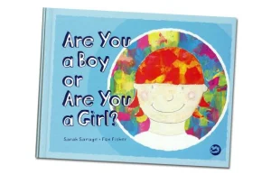 Książki dla trzylatków zachęcające do kwestionowania swojej tożsamości płciowej.