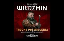 Andrzej Sapkowski - Trochę Poświęcenia