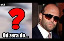 Od zera do... GIGANTA KINA AKCJI - Jason Statham