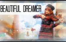 Beautiful Dreamer ~ by Stephen Foster -- Violin Version