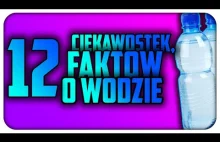 12] CIEKAWOSTKI i FAKTY o... WODZIE | LYSY