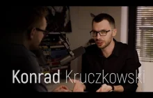 Konrad Kruczkowski | KWTW wywiady odc. 9