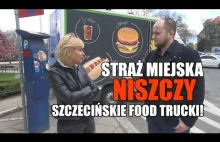 Straż miejska niszczy szczecińskie food trucki! Przedsiębiorczość vs biurokracja