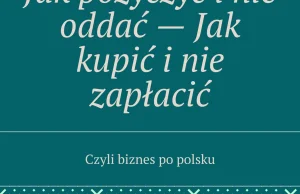 Jak znaleźć dane przedsiębiorcy w rejestrze? - Jak pożyczyć i nie oddać ,...