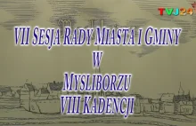 VII Sesja Rady Miasta Myślibórz 8 kadencji