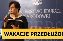 Wakacje zostaną przedłużone o 2 tygodnie. Oficjalne przemówienie Ministra...