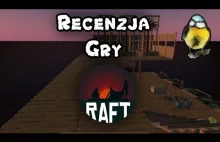 Recenzja gry - Raft - Avis ocenia