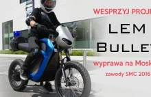 Wyprawa na Moskwę - LEM Bullet